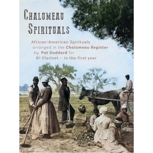 Chalumeau Spirituals for Clarinet - African American Spirituals Arranged for Bb Clarinet Solo
