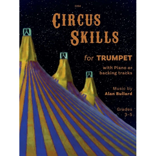 Bullard - Circus Skills for Trumpet/Euphonium/Piano Book