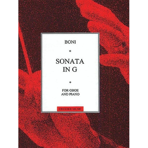Boni - Sonata in G for Oboe and Piano, arranged by Evelyn Rothwell, 4 movements, 8:30 min performance time, published by Chester Music