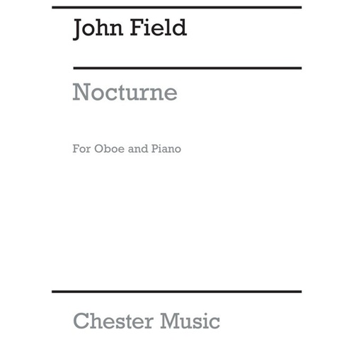Field - Nocturne for Oboe and Piano by John Field, Arranged by Rothwell, Chester Music, 1 Page