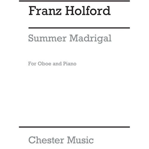 Holford - Summer Madrigal for Oboe and Piano, Chester Music, 8 Pages