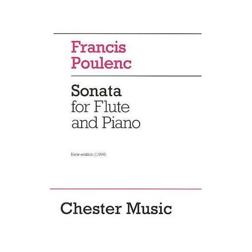 Poulenc - Sonata for Flute and Piano, 1994 New Edition, Edited by Carl Schmidt, Chester Music