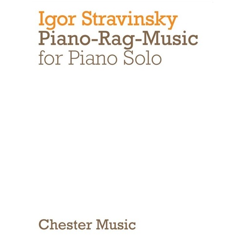 Stravinsky - Piano Rag Music for Solo Piano, Composed in 1919, Published by Chester Music, 1 Page