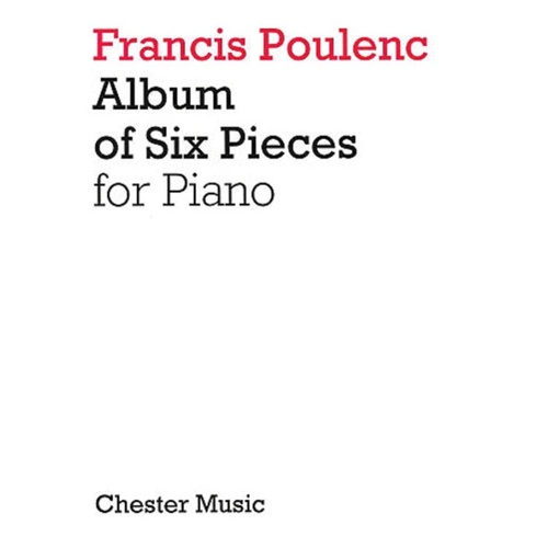 Poulenc - Album Of 6 Pieces For Piano (Softcover Book)