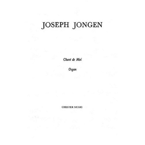 Jongen - Chant De May For Organ (Softcover Book)