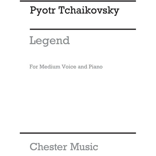 Tchaikovsky - Legende Medium Voice/Piano (Pod) (Softcover Book)