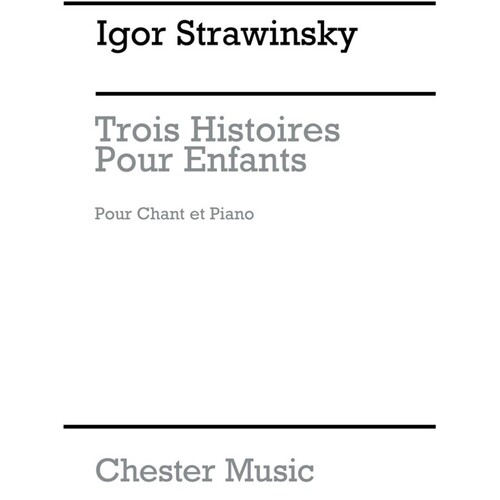 Stravinsky - 3 Histoires Enfants Medium Voice/Piano