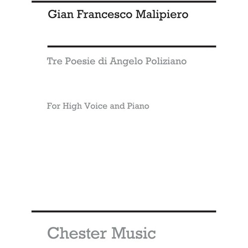 Malipiero - 3 Poesie Di Angelo Poliziano High Voice/Piano