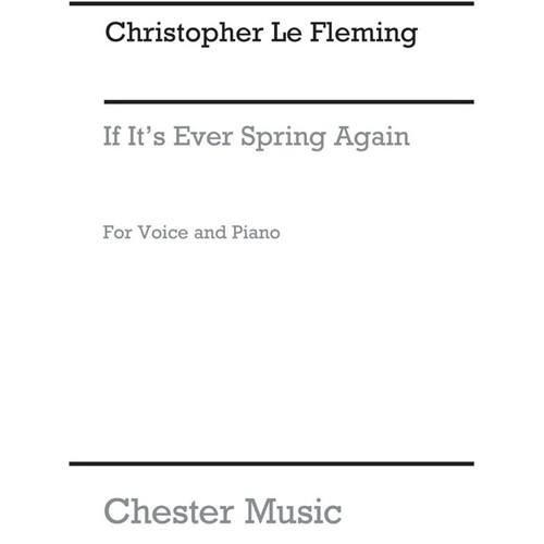 Le Fleming - If Its Ever Spring Again Voice/Piano