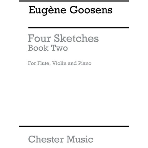 Goossens - 4 Sketches Book 2 Flute/Violin/Piano  Score/Parts (Pod)