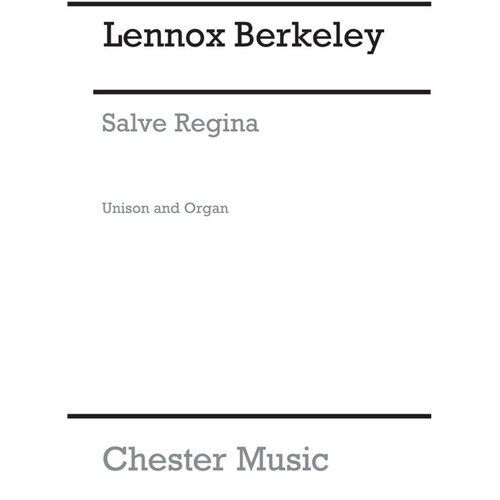 Berkeley - Salve Regina Unison/Organ
