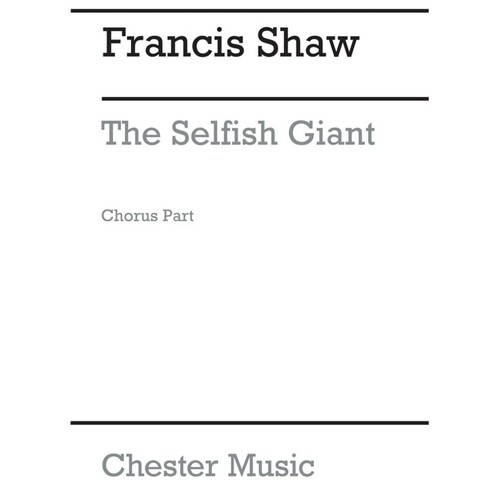 Selfish Giant Chorus Part