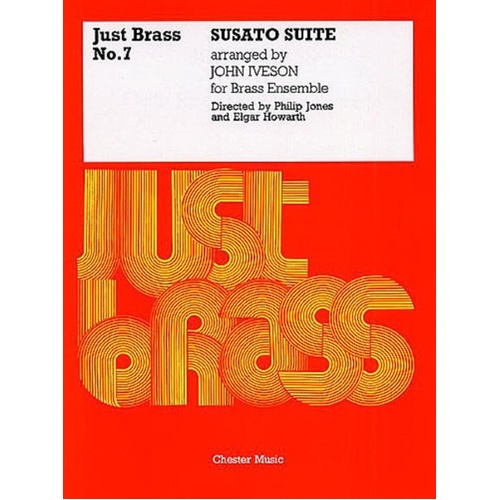 Just Brass 07 Suite Susato for Brass Ensemble by Tielman Susato
