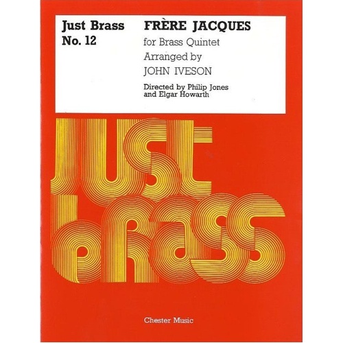Frere Jacques for Brass Quintet - Just Brass No 12