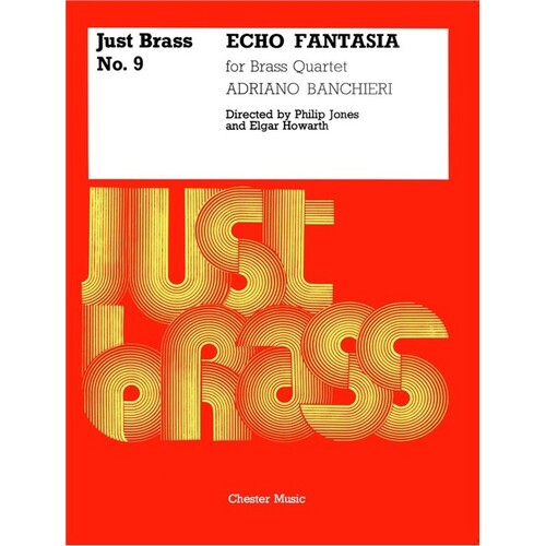 Just Brass 09 Echo Fantasia Banchieri(Ar (Music Score/Parts) Book