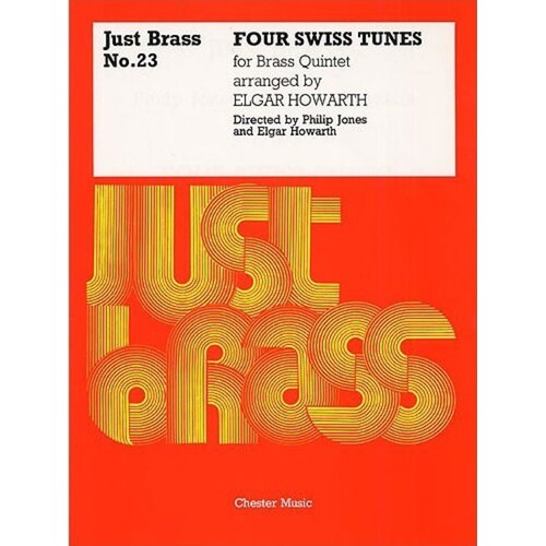 Just Brass 23 4 Swiss Tunes Howarth (Music Score/Parts) Book