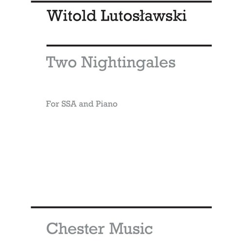 Lutoslawski 2 Nightingales Vocal Score