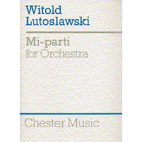 Lutoslawski Mi-Parti For Orchestra (Score)