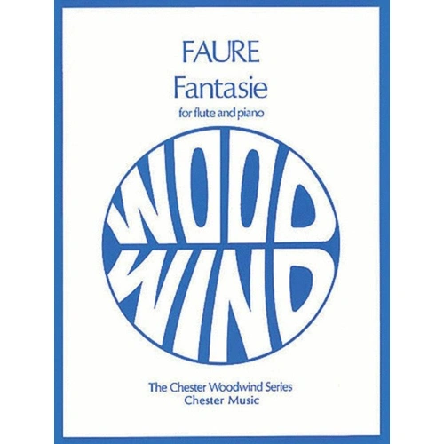 Faure - Fantasie Op. 79 for Flute/Piano Edited by Trevor Wye