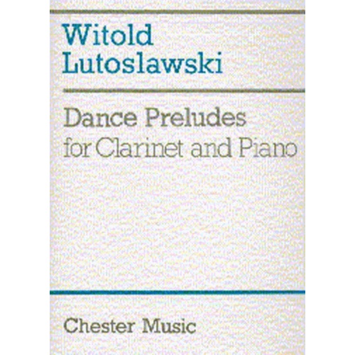 Lutoslawski Dance Preludes clarinet/Piano (Softcover Book)