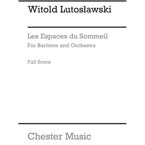 Lutoslawski Espaces Du Sommeil Score