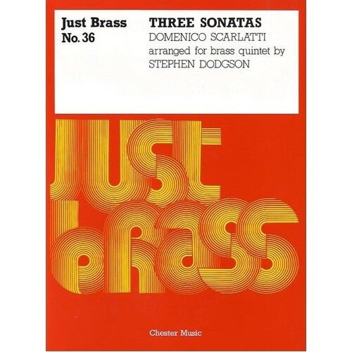 Just Brass 36 3 Sonatas Scarlatti (Music Score/Parts) Book