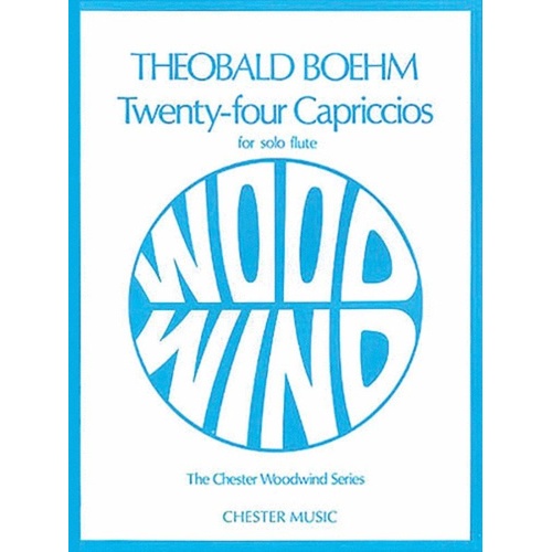 Boehm 24 Caprices for Solo Flute, Edited by Trevor Wye, Chester Music, 44 Pages