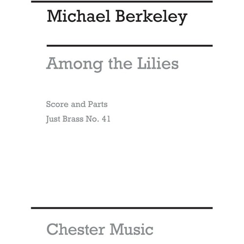 Just Brass 41 Among The Lillies Berkeley (Music Score/Parts) Book