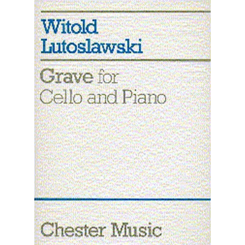 Lutoslawski Grave Cello And Piano (Softcover Book)
