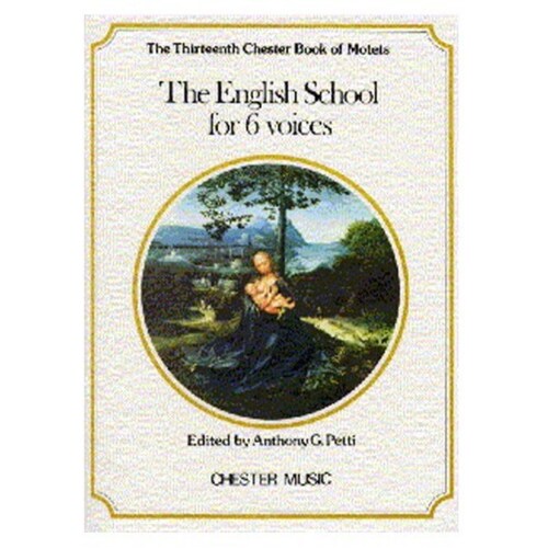 Chester Motets 13 SSAAtb English School