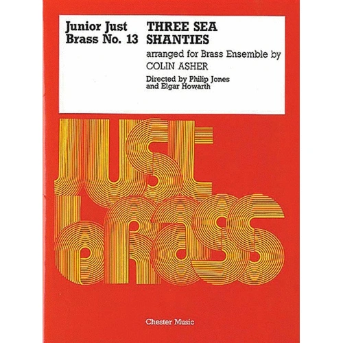Junior Just Brass 13 Three Sea Shanties Score and Parts