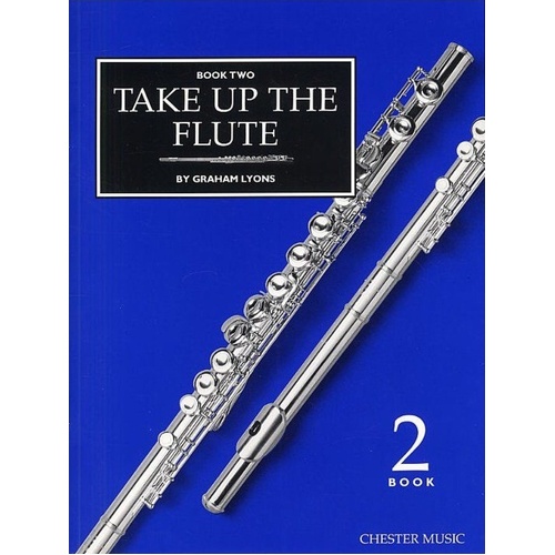 Take Up The Flute Book 2 by Graham Lyons