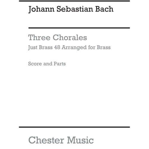 Just Brass 48 3 Chorales Bach(Arc) (Music Score/Parts) Book