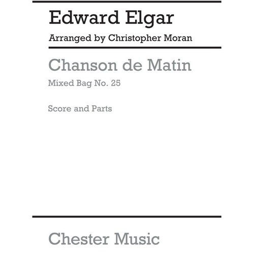 Mixed Bag 25 Elgar Chanson De Matin(Arc)