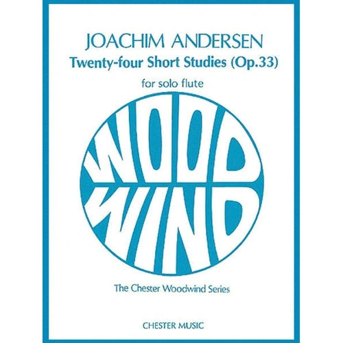Andersen 24 Short Studies Op 33 for Flute by Chester Music, 36 Pages
