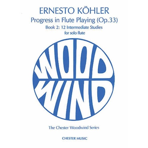 Koehler Progress in Flute Studies Op. 33 Book 2 for Flute, Edited by Edward Blakeman, 24 Pages