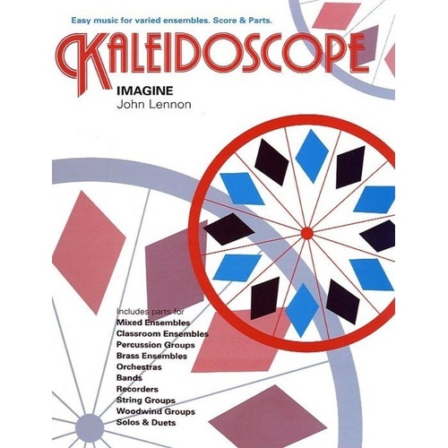 Kaleidoscope - Imagine Flexible Ensemble SC/PTS by Chester Music