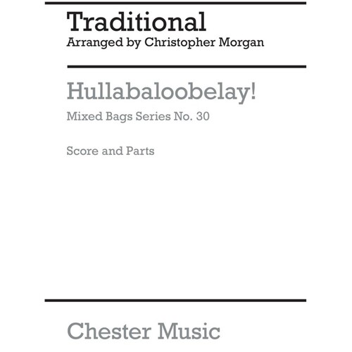 Mixed Bag 30 Morgan Hullaballoobelay(Arc (Music Score/Parts) Book