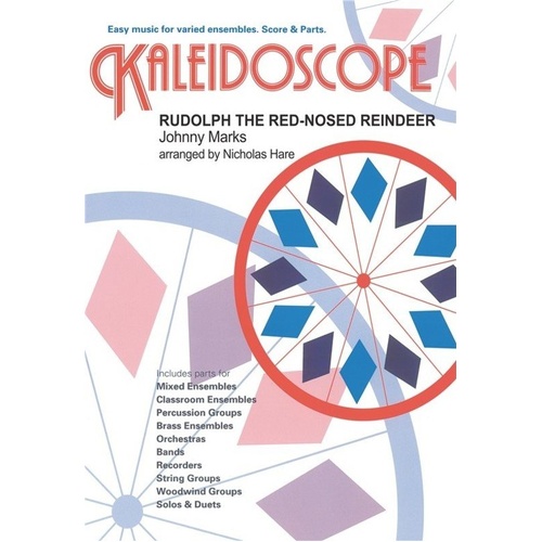 Kaleidoscope 16 Rudolph Red Nose Ensemble Music Arrangement by Johnny Marks