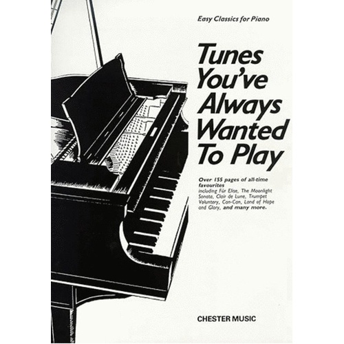 Tunes You've Always Wanted to Play Piano - Easy Piano Arrangements by Carol Barratt