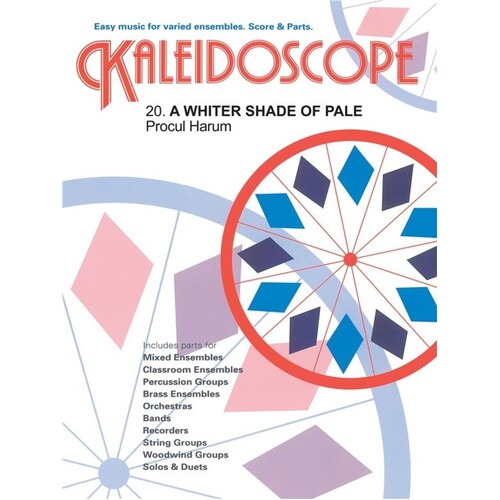 Kaleidoscope 20 Whiter Shade Of Pale