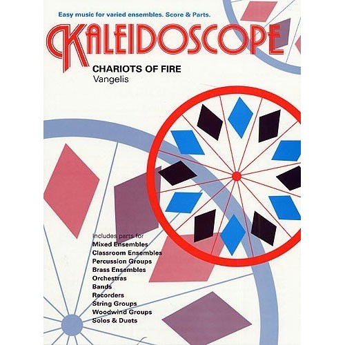 Kaleidoscope 28 Chariots of Fire Flex Ensemble by Chester Music