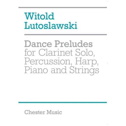 Lutoslawski Dance Preludes P/Score