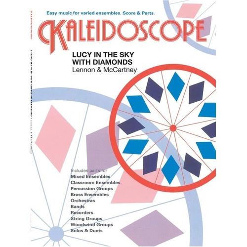Kaleidoscope 34: Lucy in the Sky - Ensemble Music Arrangement for Various Instruments