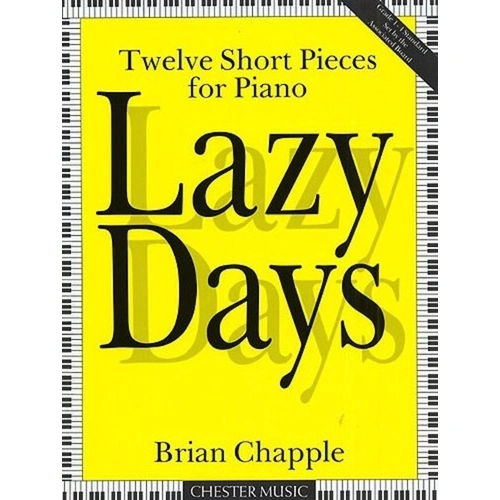 Chapple - Lazy Days: 12 Short Pieces for Piano