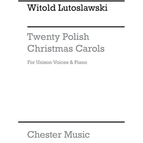 Lutoslawski 20 Polish Carols(Arc)