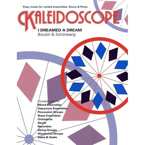 Kaleidoscope 39 I Dreamed A Dream