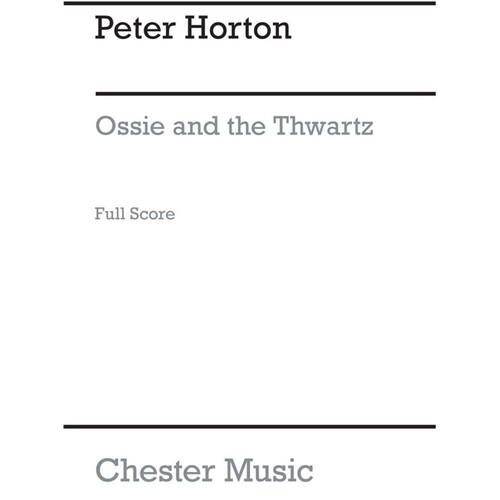 Ossie & The Thwartz Score(Arc)