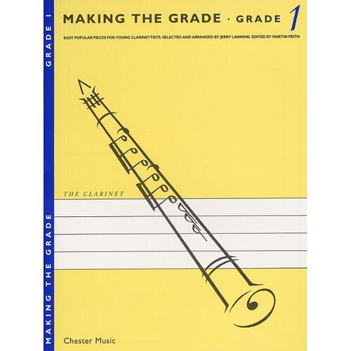 Making The Grade Clarinet/Piano Gr 1 (Softcover Book)