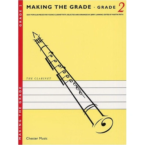 Making the Grade Clarinet and Piano Grade 2 by Jerry Lanning